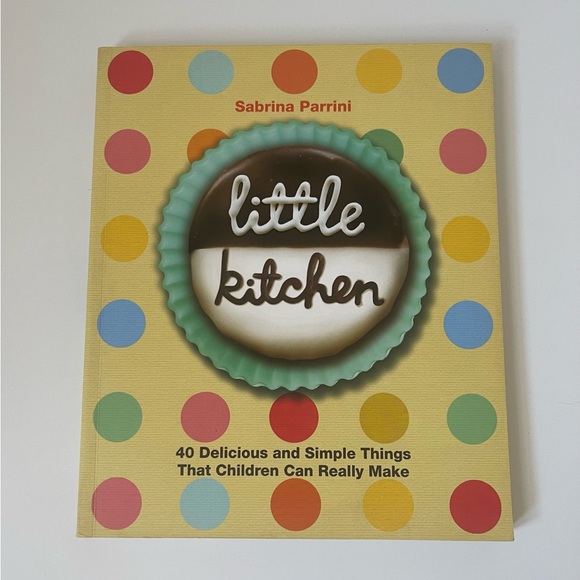 Little Kitchen: 40 Delicious & Simple Things
That Children Can Make Cookbook - Picture 1 of 9